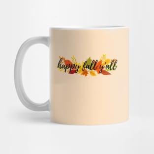 Happy Fall Y'all 3 Fall Time Autumn Leaves Mug